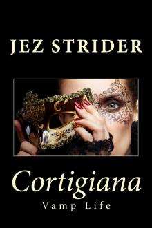      Cortigiana (A Vamp Life Prequel)
