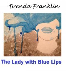      The Lady with Blue Lips