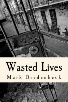      Wasted Lives, a Detective Mike Bridger novel