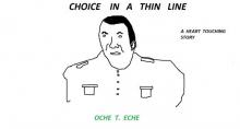      CHOICE  IN   A   THIN   LINE