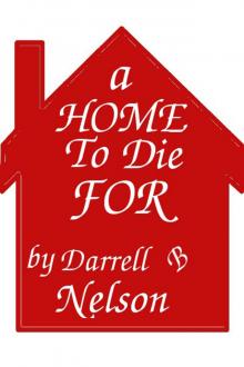      A Home to Die For