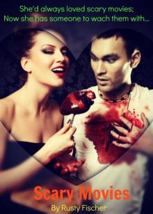      Scary Movies: A Romantic Halloween Story