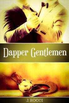      Dapper Gentlemen