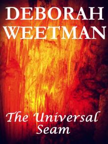      The Universal Seam