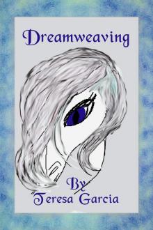      Dreamweaving