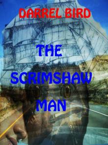     The Scrimshaw Man