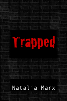      Trapped