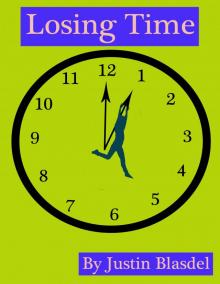      Losing Time