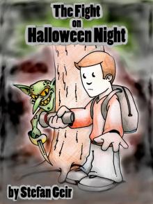      The Fight On Halloween Night: A Short Story