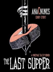     The Last Supper - A Christmas Tale of Horror