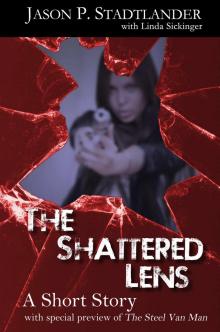     The Shattered Lens