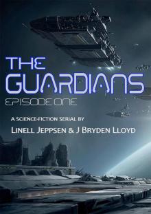      The Guardians - Episode One