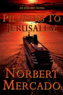      Pilgrims To Jerusalem