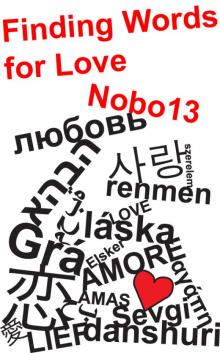     Finding Words for Love