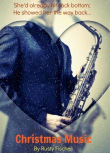      Christmas Music: A Romantic Holiday Story