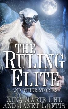      The Ruling Elite and Other Stories
