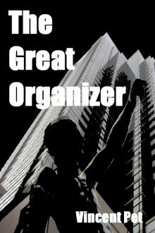      The Great Organizer