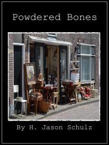      Powdered Bones
