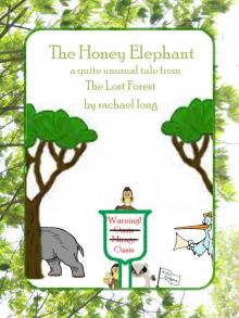     The Honey Elephant