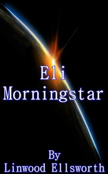      Eli Morningstar