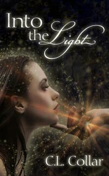      Into the Light