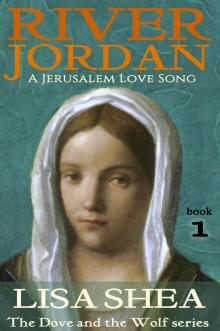      River Jordan - A Jerusalem Love Song