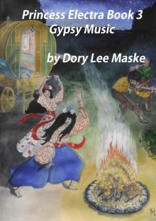      Princess Electra Book 3 Gypsy Music