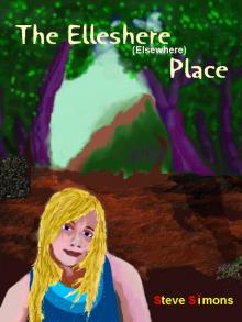     The Elles Here (Elsewhere) Place