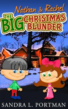      Nathan & Rachel - The BIG Christmas Blunder
