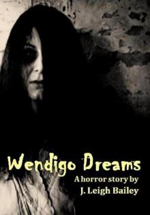      Wendigo Dreams
