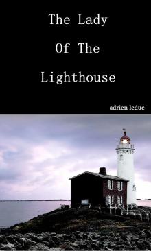      The Lady Of The Lighthouse