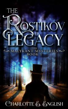      The Rostikov Legacy
