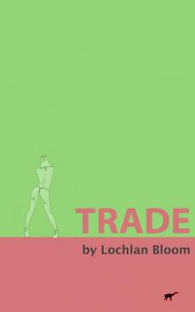      Trade (A Novelette)