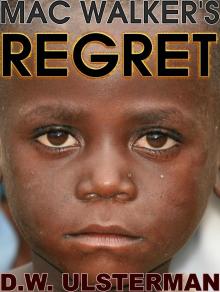      Mac Walker's Regret