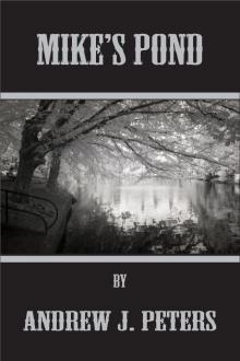      Mike's Pond