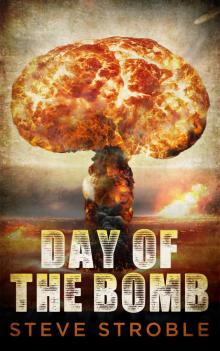      Day of the Bomb