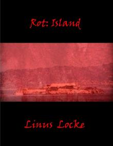      Rot: Island
