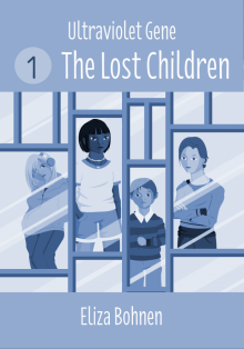      Ultraviolet Gene book 1: The Lost Children