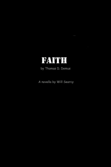      Faith by Thomas D. Demus