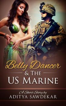      Belly Dancer & The US Marine