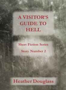      A Visitor's Guide to Hell