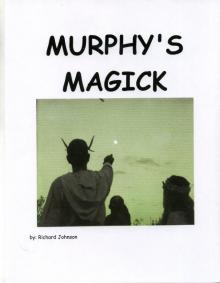      Murphy's Magick