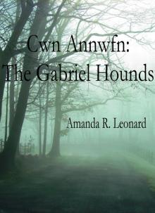      Cwn Annwfn: The Gabriel Hounds