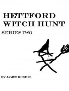      Hettford Witch Hunt: Series Two