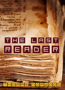      The Last Reader
