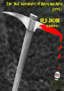      Old Jacob Series #1