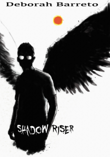      Shadow Riser