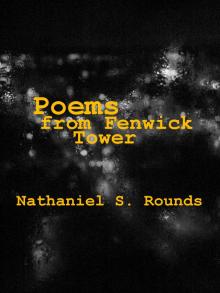      Poems From Fenwick Tower