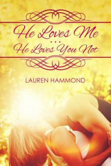      He Loves Me...He Loves You Not