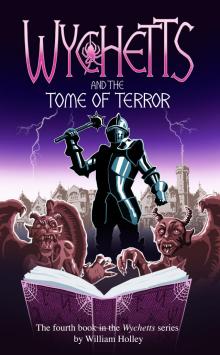      Wychetts and the Tome of Terror